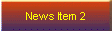 News Item 2